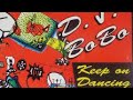 DJ BoBo Keep On Dancing Remix