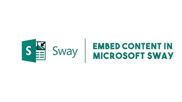 How To Embed Content in Microsoft Sway