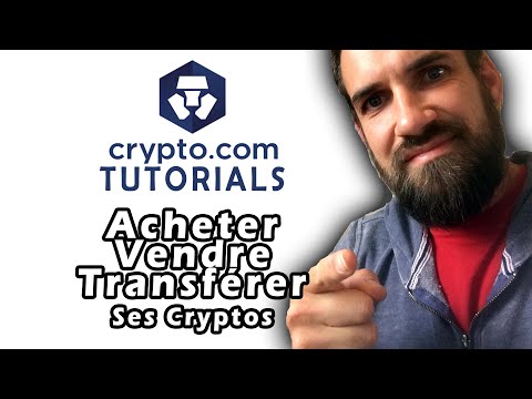 Acheter, Vendre, Transférer ses Cryptos