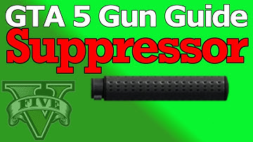 GTA 5 Gun Guide: Suppressor (Stats, Damage Decreasing & How Useful It Is)