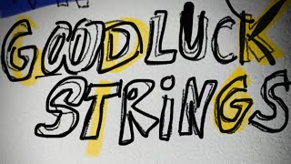 Good Luck Strings
