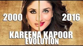 KAREENA KAPOOR EVOLUTION (2000-2016)