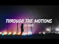 Lil Skies - Through The Motions (Lyrics)