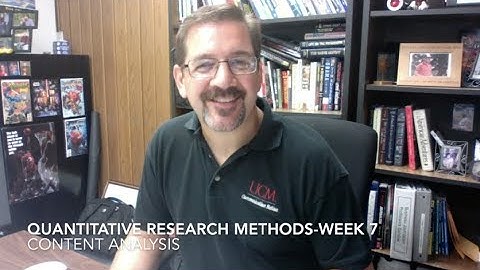 Quantitative Research Methods Week 7 - Content Analysis