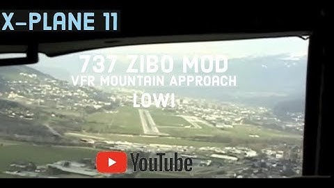 Xplane 11 - 737 Zibo Mod Approach VFR In Mountains (W/Alarms)