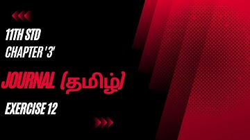 11th std | Accountancy| Chapter 3| Exercise 12| Journal entry| Explained in Tamil|