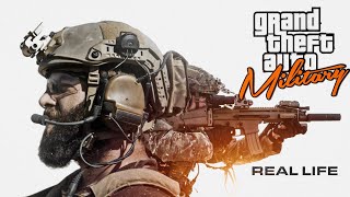 GTA - Military Edition | Real Life