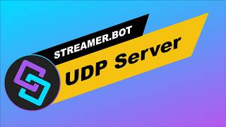 Streamer.Bot: Servers/Clients: UDP Server Overview