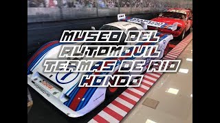 RECORRIENDO EL MUSEO DEL AUTOMÓVIL TERMAS DE RÍO HONDO