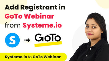 How to Add Registrant in GoTo Webinar when User Opt-in via Form in Systeme.io