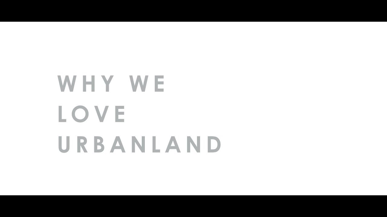 Why We Love Urbanland
