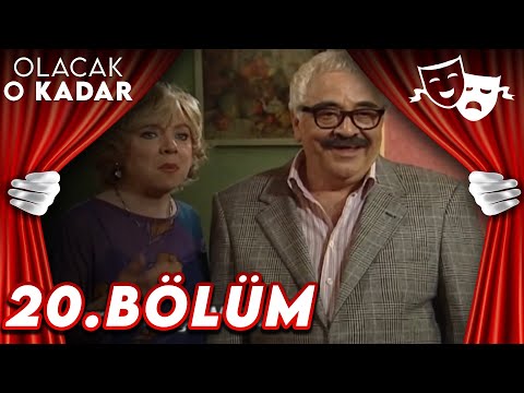 20.Bölüm - Olacak O Kadar