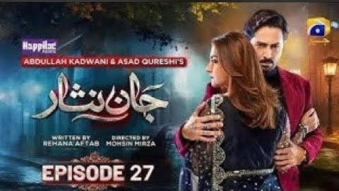 Jaan Nisar Ep 27 - [Eng Sub] - Digitally Presented by Happilac Paints - 03st June 2024 - Har Pal Geo