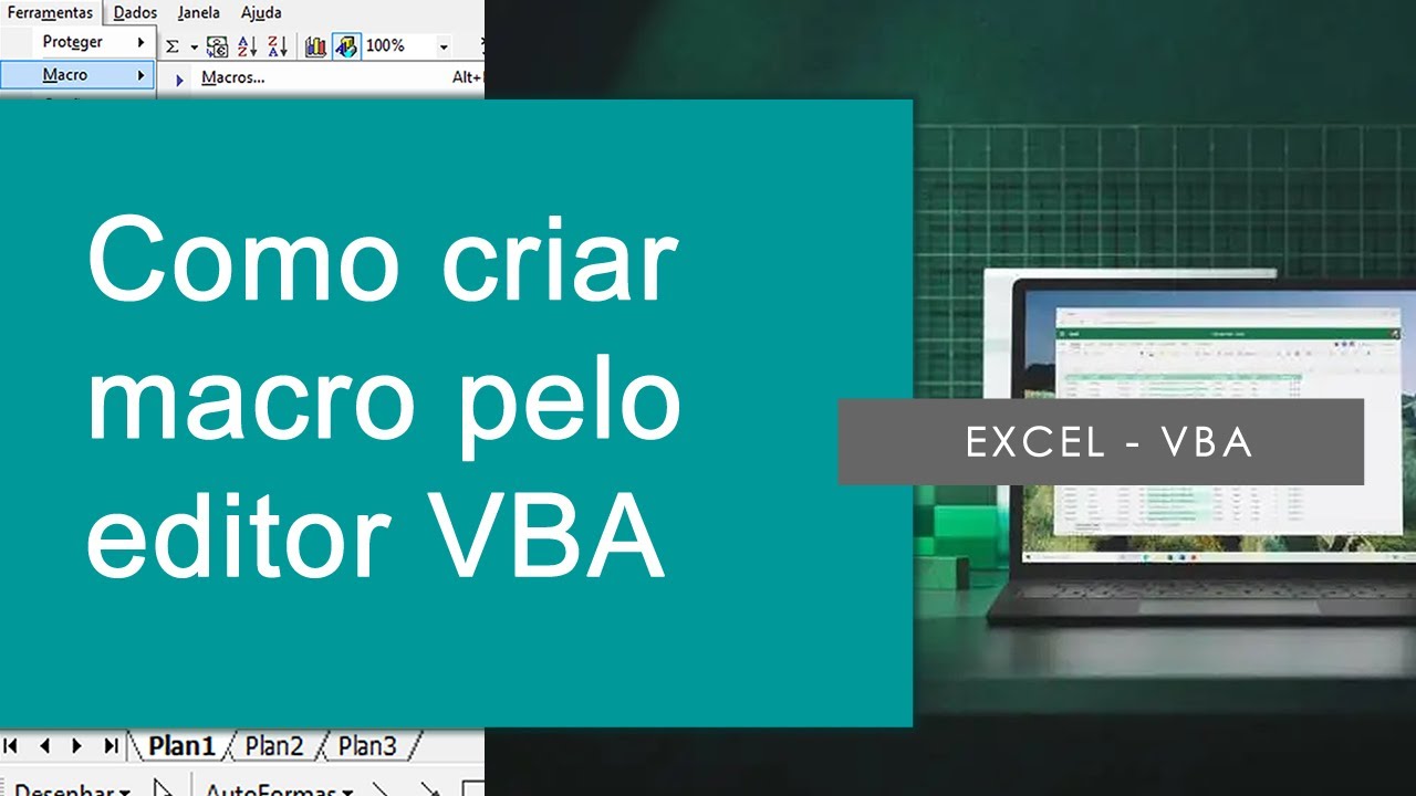Como criar macro no Excel pelo editor VBA - YouTube