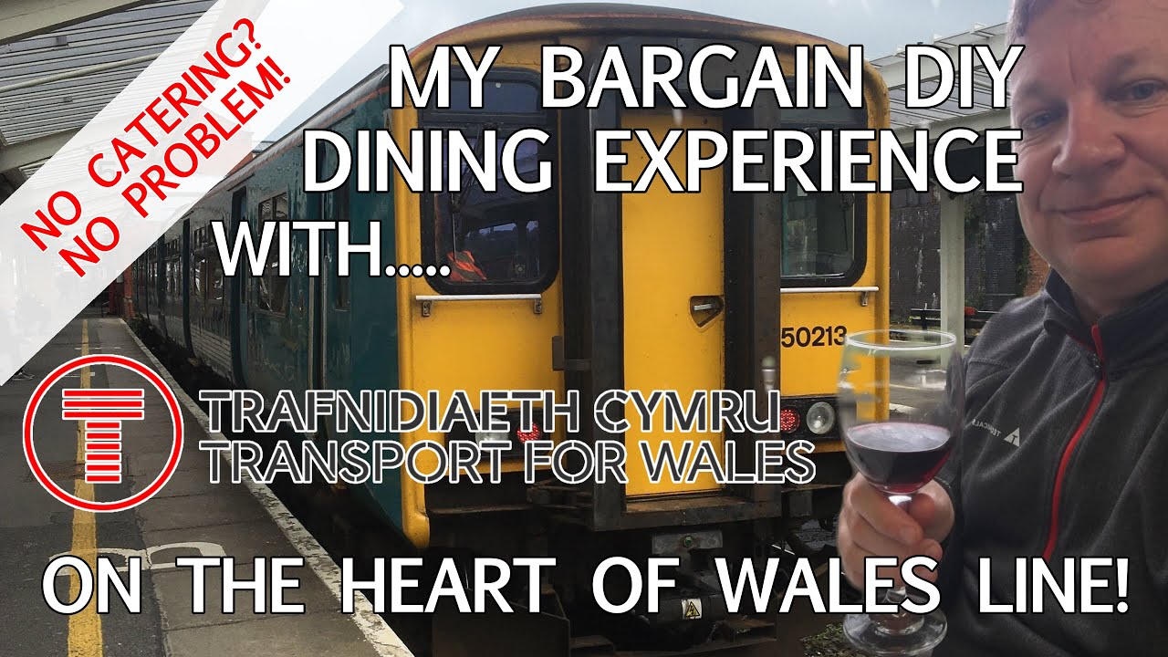 My Bargain DIY Dining Experience on the Heart of Wales Line with Transport for Wales
