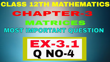 Ex-3.1 q4 class 12 math | Chapter-3 Matrices |#q4 ex 3.1 class 12th math | Shubhesh Classes