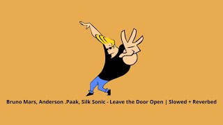 Bruno Mars, Anderson Paak, Silk Sonic - Leave the Door Open | Slowed + Reverbed