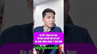 Ko đỗ Y khoa, chuyển qua Điều dưỡng Gây mê đc ko? | Bs Đại