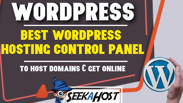 Best WordPress Hosting Control Panel To Host Domains & Get Online