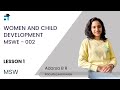 Lesson 1 (BLOCK I) | Women and Child Development | MSWE002 | Kerala&#39;s No.1 IGNOU Coaching App #ignou