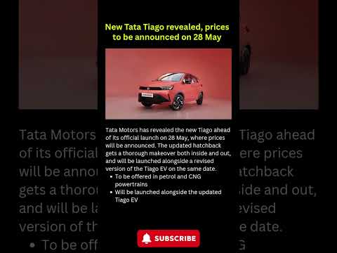New Tata Tiago revealed, prices to be announced on 28 May #automobile #tatamotors #carnewstoday