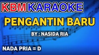 PENGANTIN BARU - Nada Pria | KARAOKE HD