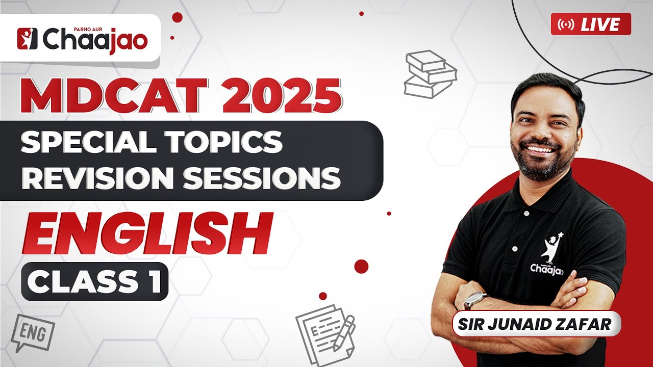 MDCAT 2025 | English Special Topics Revision | Class-1 | Chaajao Live Session