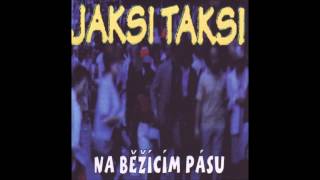 Jaksi Taksi - BROTHERS FOREVER - album Na běžícím pásu, 2000