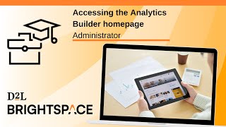 Accessing the Analytics Builder homepage | Administrator