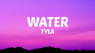 Tyla - Water (Lyrics)