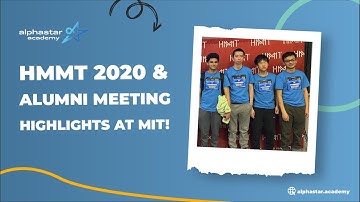 Harvard-MIT Math Tournament (HMMT) 2020 & Alumni Meeting at MIT