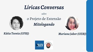 LÍRICAS CONVERSAS: Projeto de Extensão Mitologando