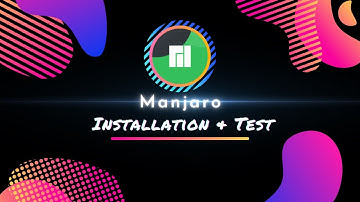 Linux Manjaro - Installation & Test in virtual machine (Vmware)