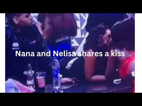 BBTitans Nana And Nelisa Shares A Passionate Kiss Sparks Lesbian Rumours 