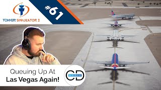 Queuing Up At Las Vegas Again! - Tower! Simulator 3, Episode 61