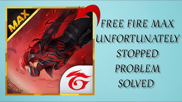 How To Solve "Free Fire MAX Unfortunately Stopped" Problem || Rsha26 Solutions