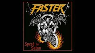 Faster - Speed for Satan (Full Album 2025)
