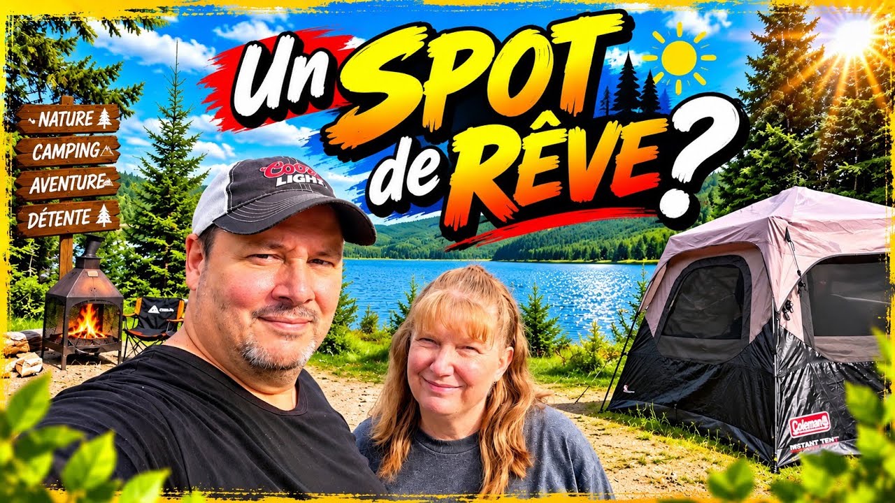 On a enfin trouvé le SPOT PARFAIT?