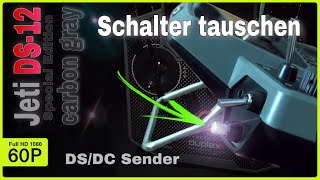 JETI DUPLEX DS/DC SENDER SCHALTER UMBAUEN / WECHSELN | JETI DS-12 SPECIAL EDITION CARBON GRAY JETI DUPLEX DS/DC SENDER SCHALTER UMBAUEN / WECHSELN | JETI DS-12 SPECIAL EDITION CARBON GRAY