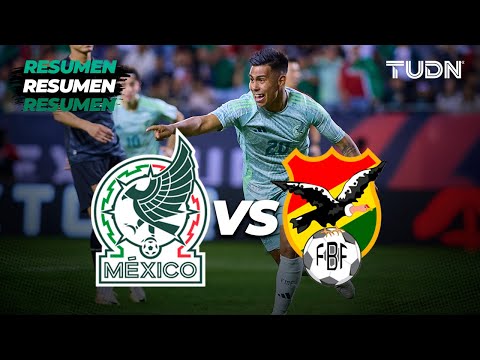 Resumen y gol | México vs Bolivia | Amistoso Internacional | TUDN