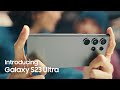 Galaxy s23 ultra official introduction film  samsung