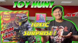 TOY HUNT and HAUL: NEW to the line Toxic surprise! Is it a future grail? Also, more Shogun Godzilla!