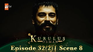 Kurulus Osman Urdu | Season 2 Episode 32 I Part 2 I Scene 8 | Woh din door nahin hai!