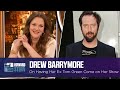 Drew Barrymore on Reuniting With Tom Green on Her Show