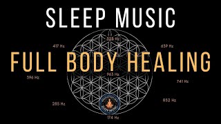 Full Body Healing with 528 Hz Solfeggio Frequencies ☯ BLACK SCREEN SLEEP MUSIC