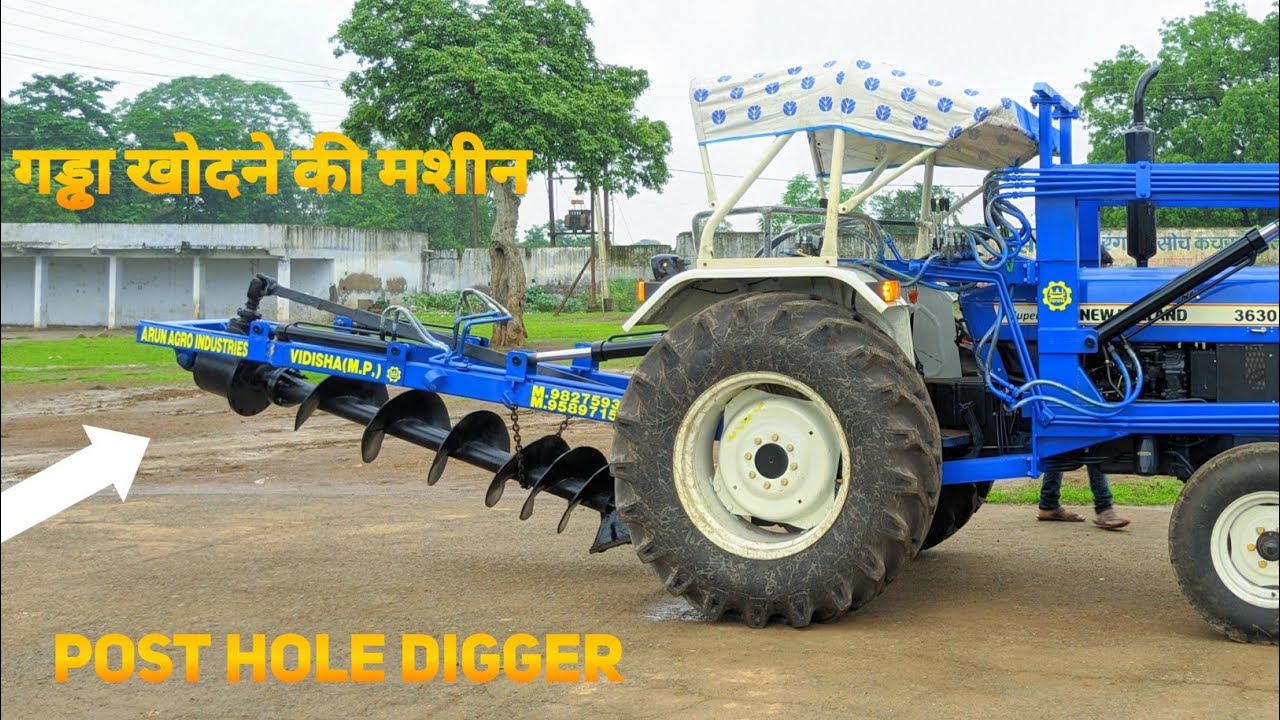 new Holland 3630 tractor | Post Hole Digger | ARUN AGRO INDUSTRIES M.9827593541