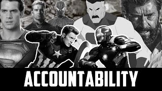 Superheroes and Accountability.