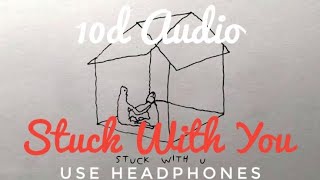 Ariana Grande, Justin Bieber - Stuck With You - not 8D It's 10D Feel the Music - HGT Musico