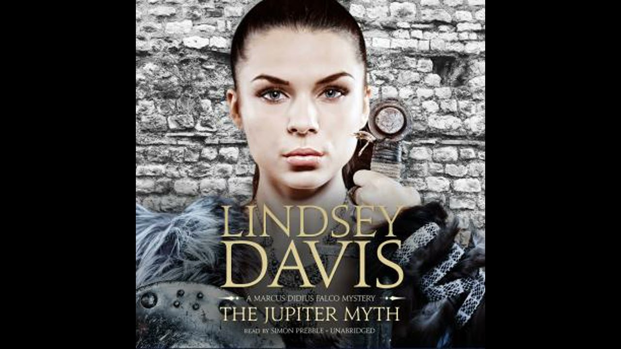 Jupiter Myth: A Marcus Didius Falco Mystery - Lindsey Davis