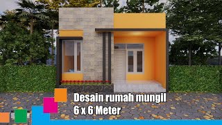 Desain Rumah Mungil 6 x6 Meter 1 Kamar Tidur Cocok Untuk Rumah Kontrakan